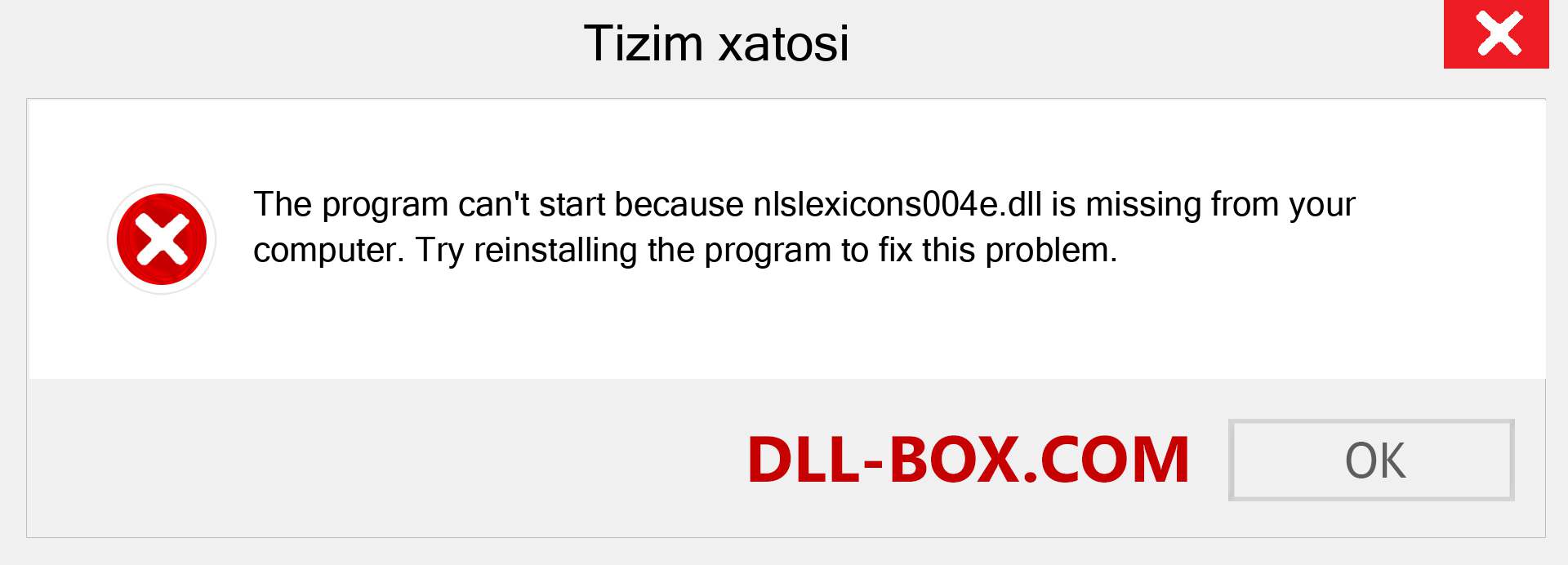nlslexicons004e.dll fayli yo'qolganmi?. Windows 7, 8, 10 uchun yuklab olish - Windowsda nlslexicons004e dll etishmayotgan xatoni tuzating, rasmlar, rasmlar